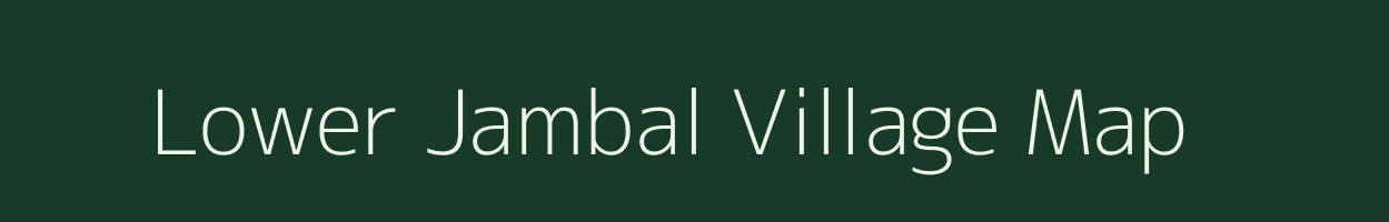 Lower Jambal village map in Meghalaya