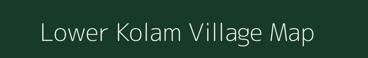 Lower Kolam village map in Arunachal Pradesh