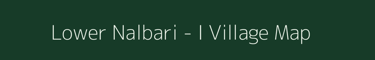 Lower Nalbari - I village map in Meghalaya