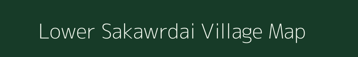 Lower Sakawrdai village map in Mizoram