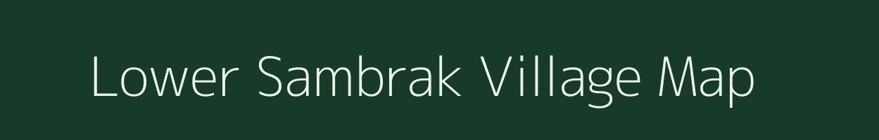 Lower Sambrak village map in Meghalaya