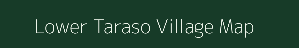 Lower Taraso village map in Arunachal Pradesh