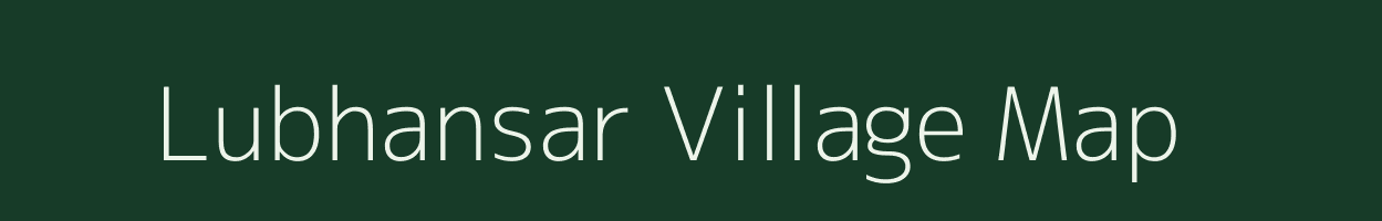 Lubhansar village map in Rajasthan