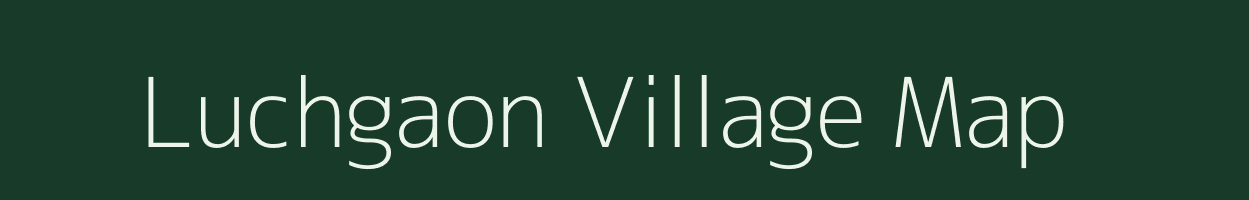 Luchgaon village map in Madhya Pradesh