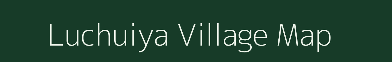 Luchuiya village map in Uttar Pradesh