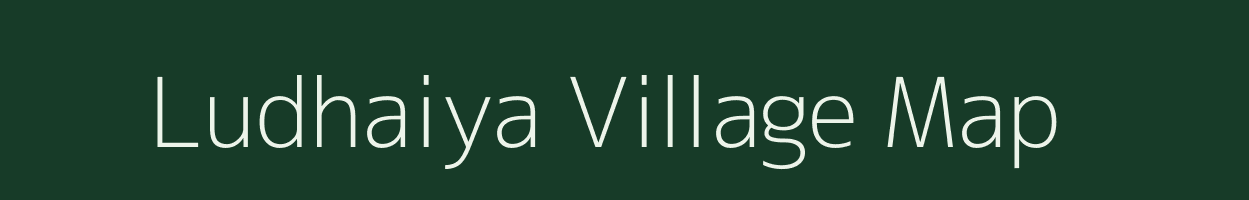 Ludhaiya village map in Uttar Pradesh