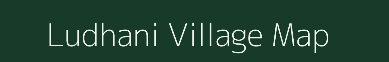 Ludhani village map in Madhya Pradesh