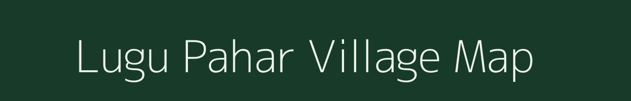 Lugu Pahar village map in Jharkhand