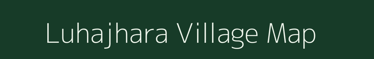 Luhajhara village map in Odisha