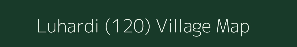 Luhardi (120) village map in Himachal Pradesh