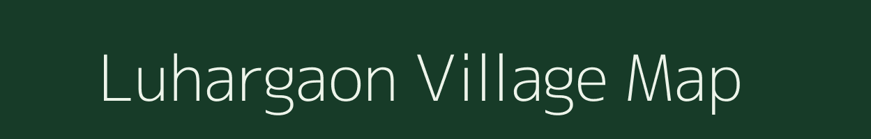 Luhargaon village map in Madhya Pradesh