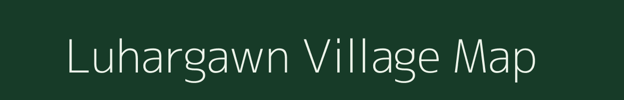 Luhargawn village map in Uttar Pradesh