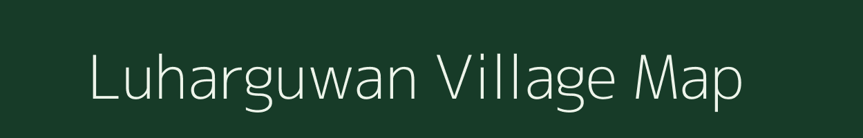 Luharguwan village map in Madhya Pradesh