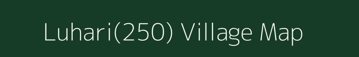 Luhari(250) village map in Haryana