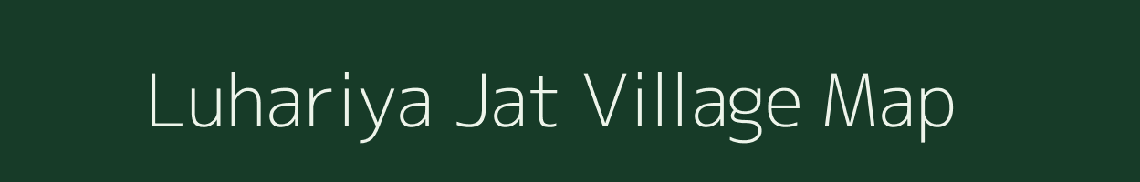 Luhariya Jat village map in Madhya Pradesh