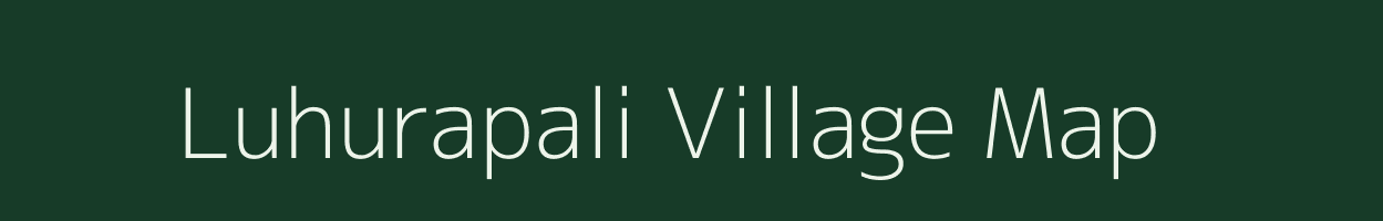 Luhurapali village map in Odisha