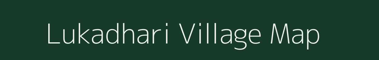 Lukadhari village map in Uttar Pradesh