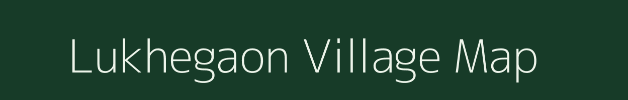 Lukhegaon village map in Maharashtra