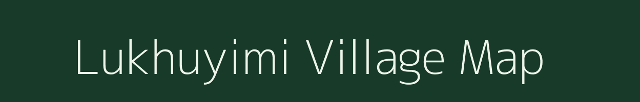 Lukhuyimi village map in Nagaland