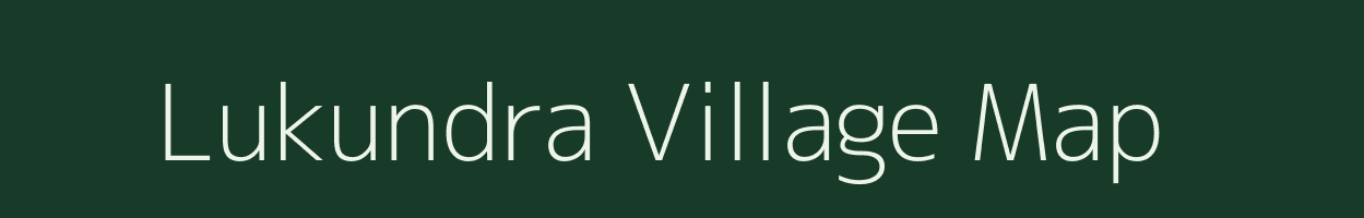 Lukundra village map in Bihar