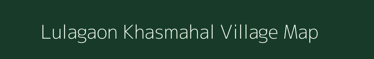 Lulagaon Khasmahal village map in West Bengal