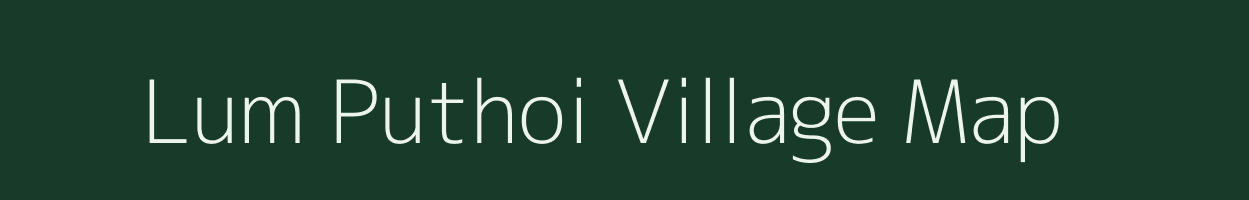 Lum Puthoi village map in Meghalaya