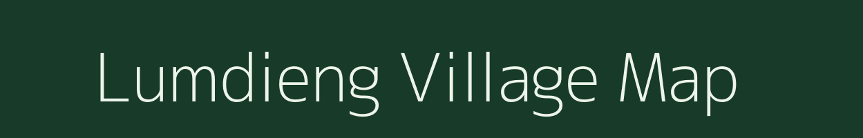 Lumdieng village map in Meghalaya