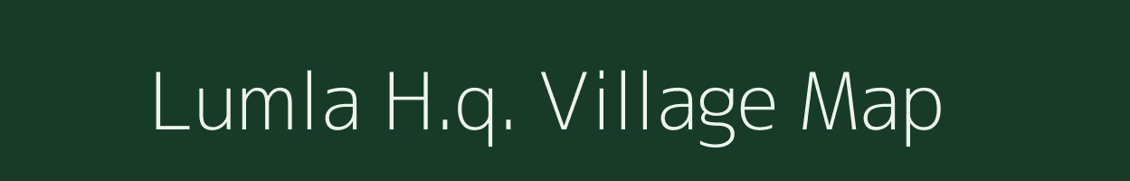 Lumla H.q. village map in Arunachal Pradesh