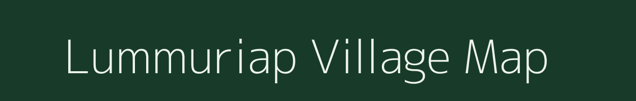 Lummuriap village map in Meghalaya