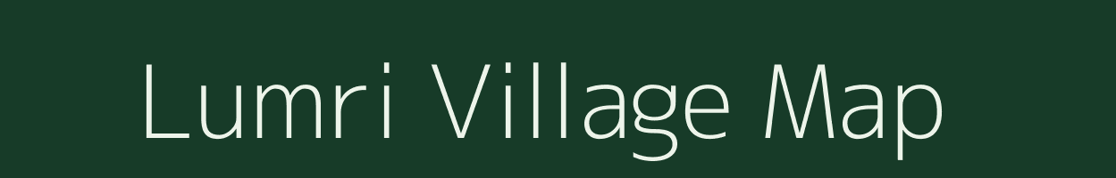 Lumri village map in Arunachal Pradesh