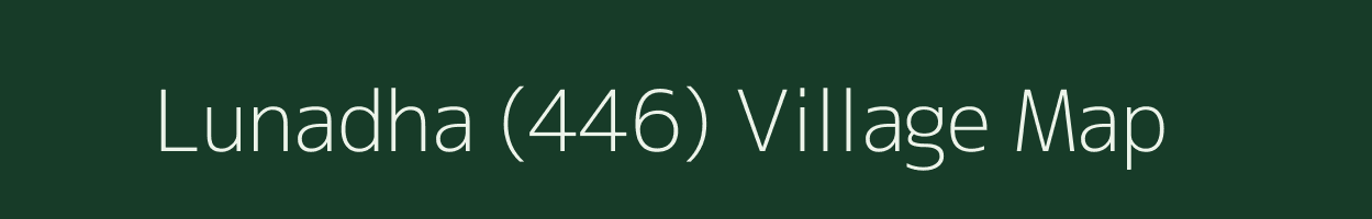 Lunadha (446) village map in Himachal Pradesh