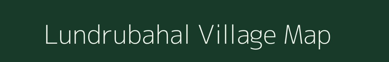 Lundrubahal village map in Odisha