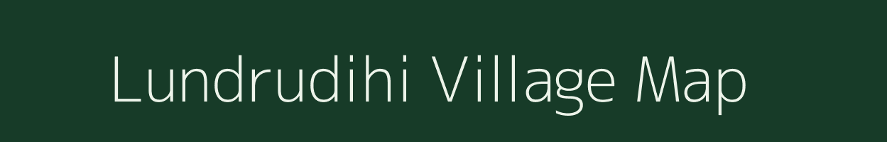 Lundrudihi village map in Odisha