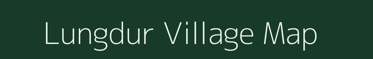 Lungdur village map in Arunachal Pradesh