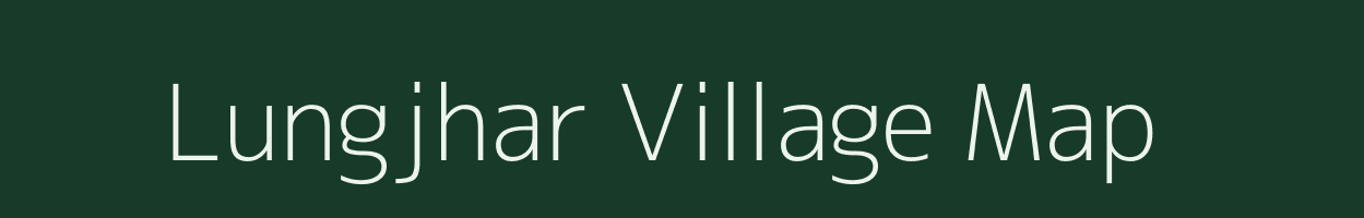 Lungjhar village map in Assam