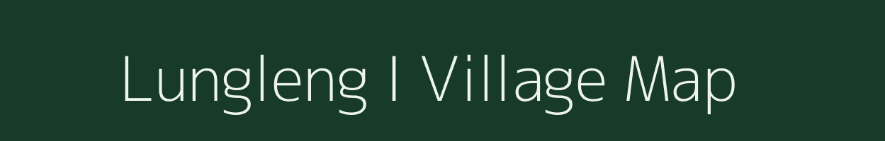 Lungleng I village map in Mizoram