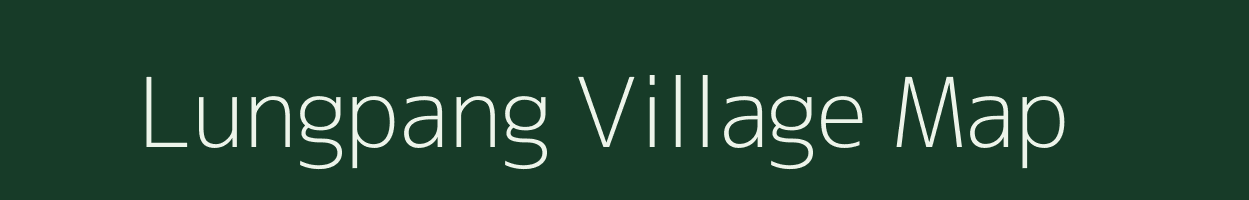 Lungpang village map in Arunachal Pradesh