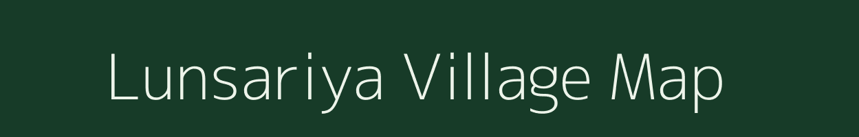 Lunsariya village map in Gujarat