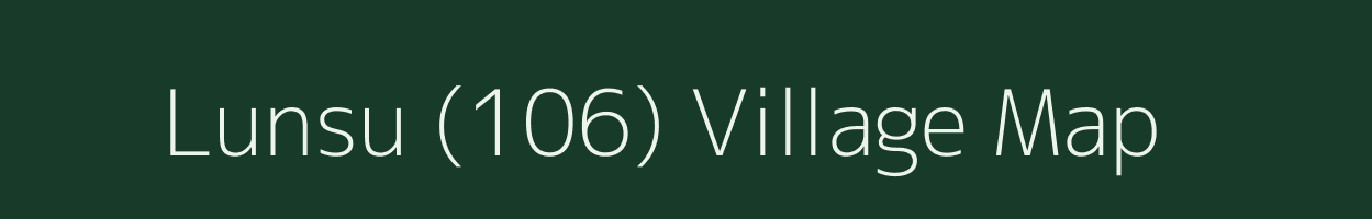 Lunsu (106) village map in Himachal Pradesh