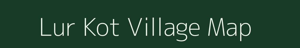Lur Kot village map in Jammu & Kashmir