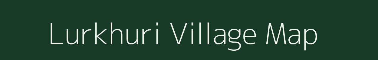 Lurkhuri village map in Uttar Pradesh