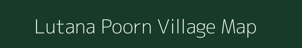 Lutana Poorn village map in Rajasthan