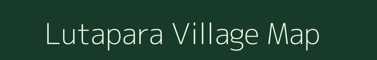 Lutapara village map in Assam