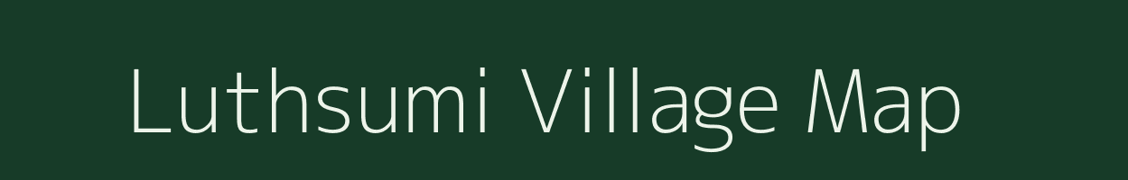 Luthsumi village map in Nagaland