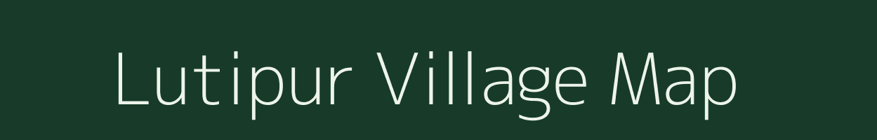 Lutipur village map in Bihar