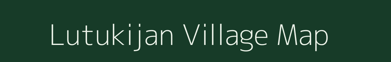 Lutukijan village map in Assam