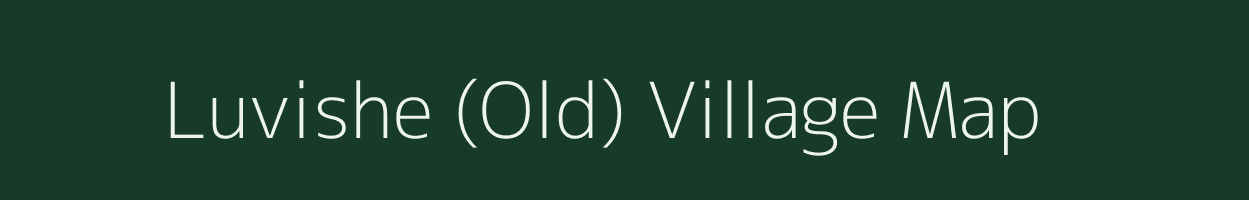 Luvishe (Old) village map in Nagaland