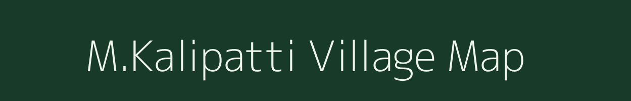 M.Kalipatti village map in Tamil Nadu