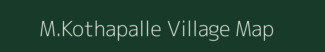 M.Kothapalle village map in Andhra Pradesh