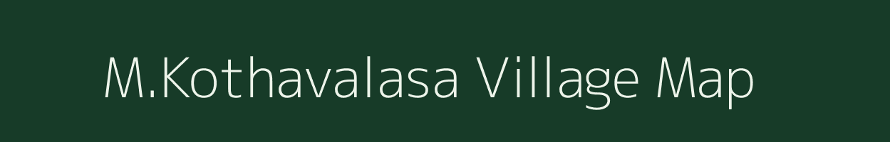 M.Kothavalasa village map in Andhra Pradesh